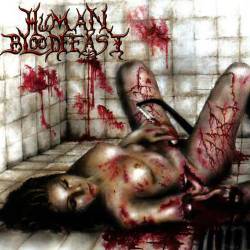 Human Bloodfeast : She Cums Gutted
